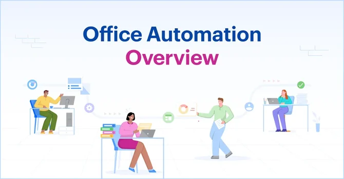 Office Automation Overview 