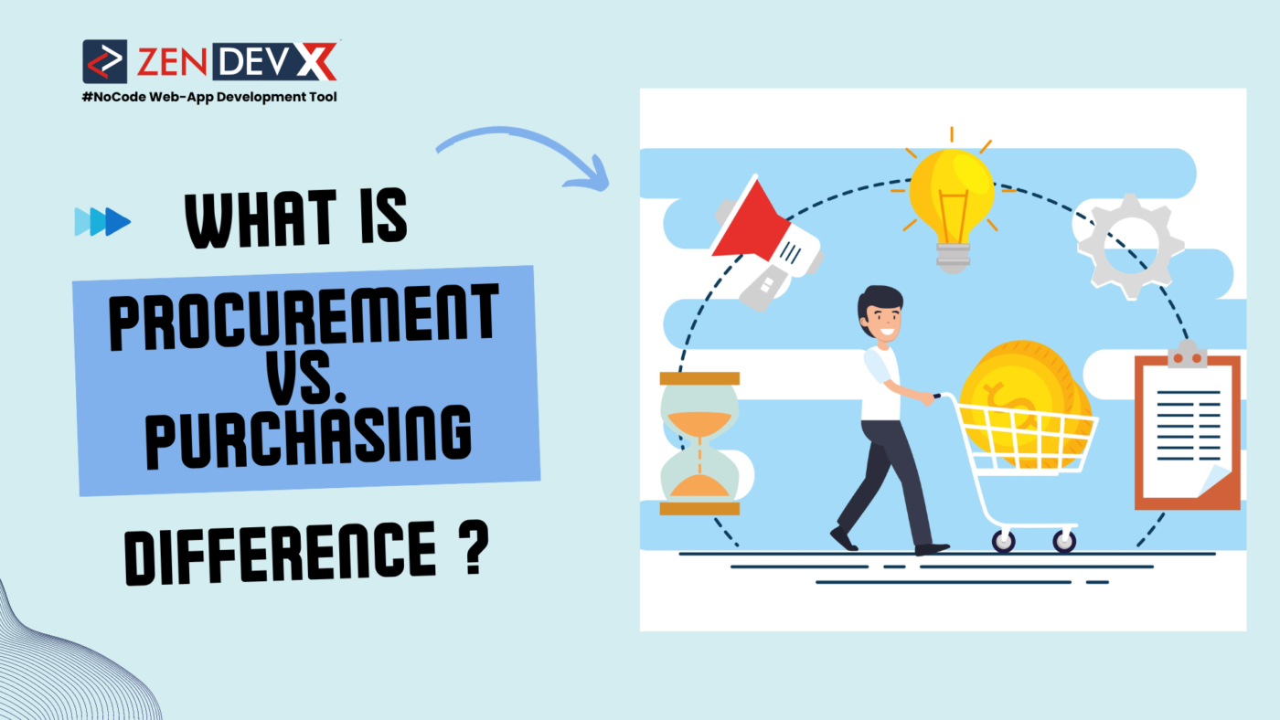 What is Procurement vs. Purchasing Difference ?