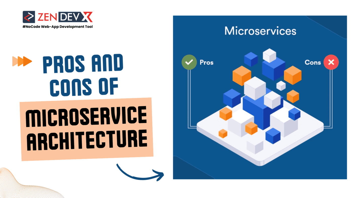 Pros And Cons Of Microservice Architecture Explained