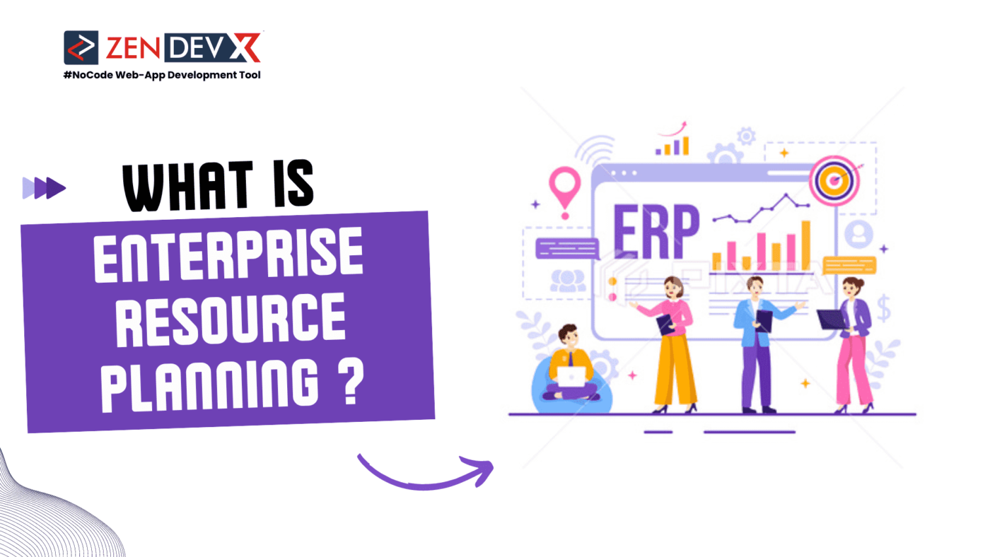 What Is Enterprise Resource Planning (ERP)?