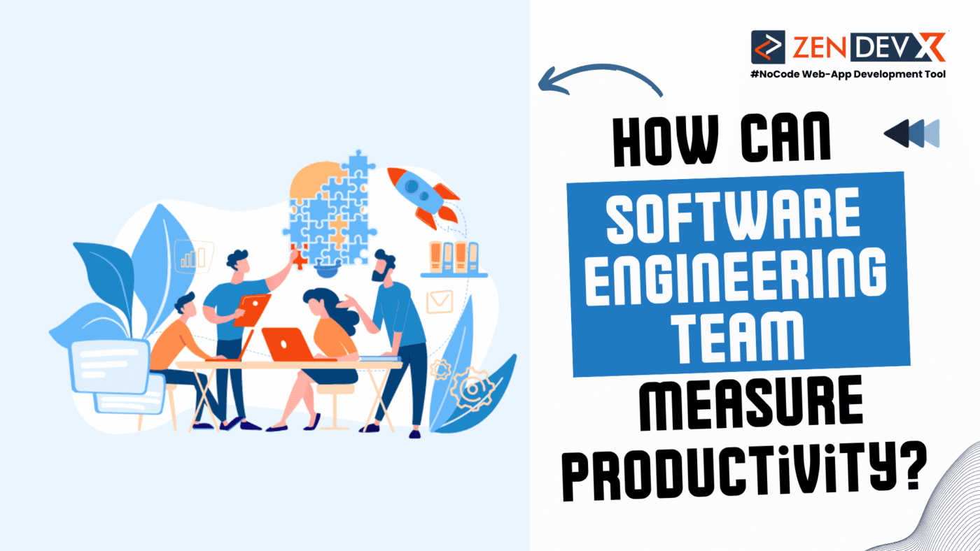 How Can A Software Engineering Team Measure Productivity?