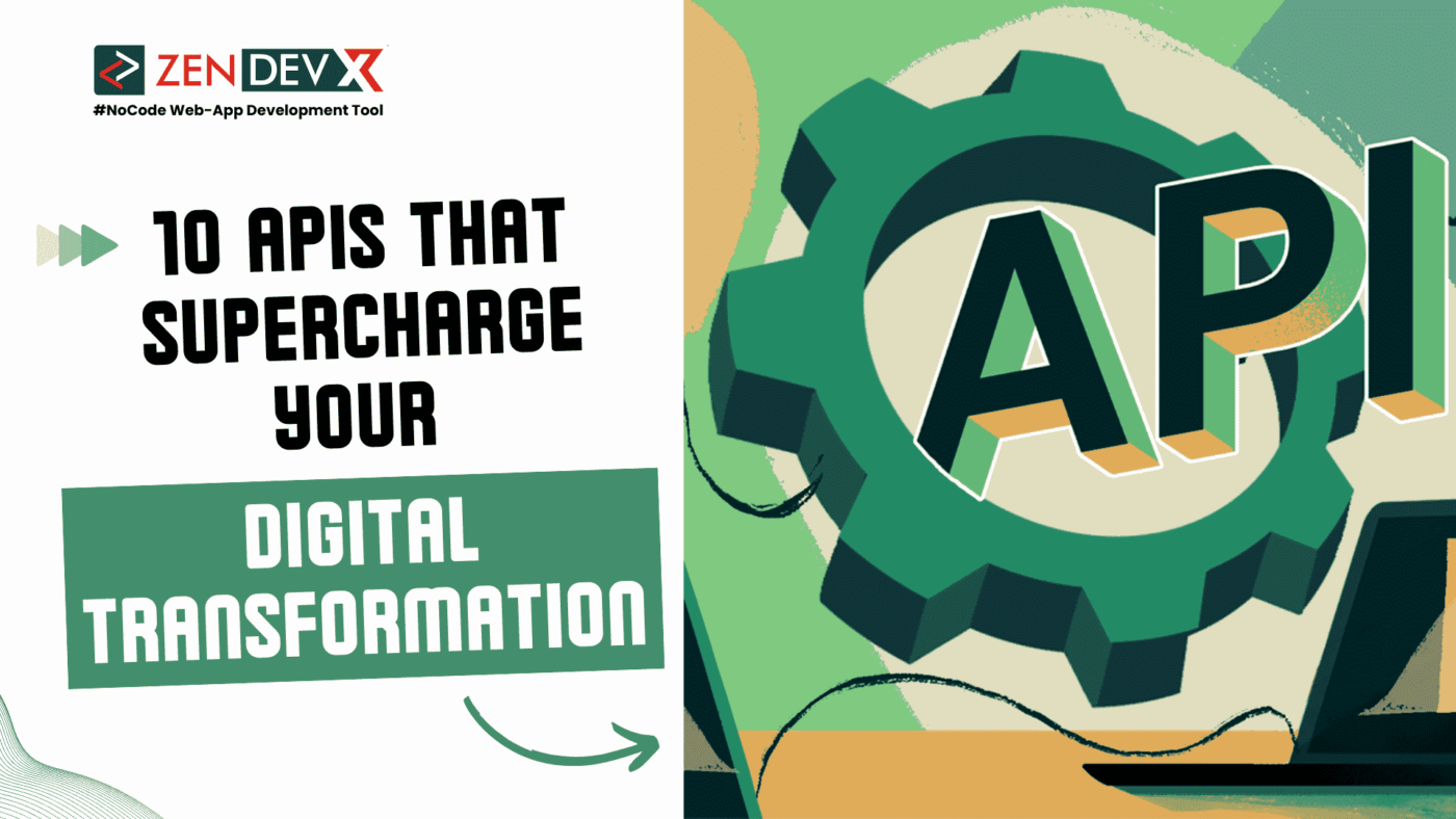 10 APIs That Can Supercharge Your Digital Transformation