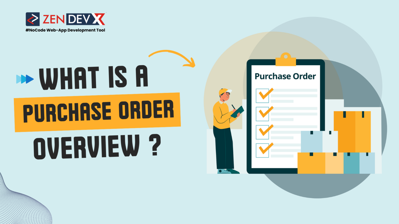 What Is A Purchase Order Overview ?