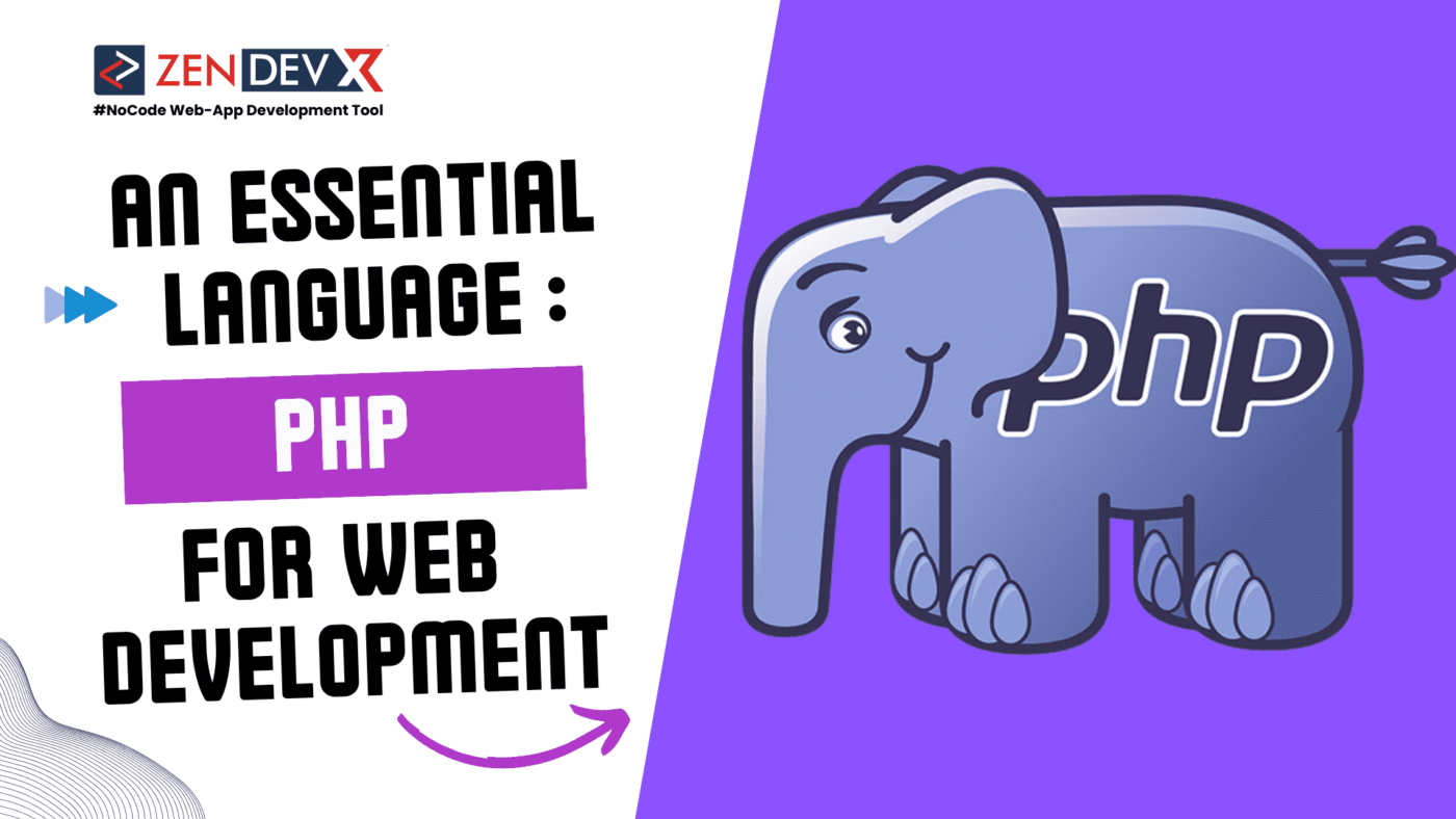 An Essential Language: PHP For Web Development