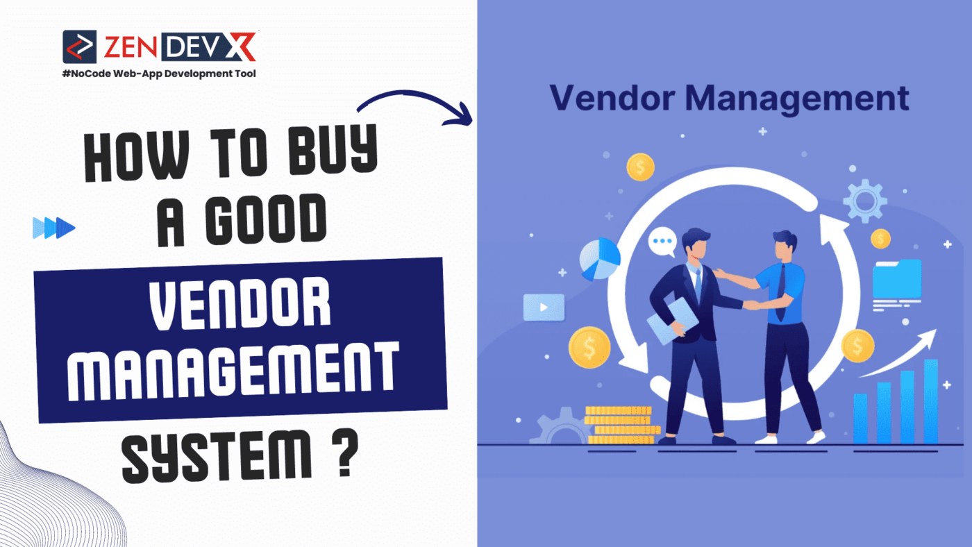 How to Buy a Good Vendor Management System ?