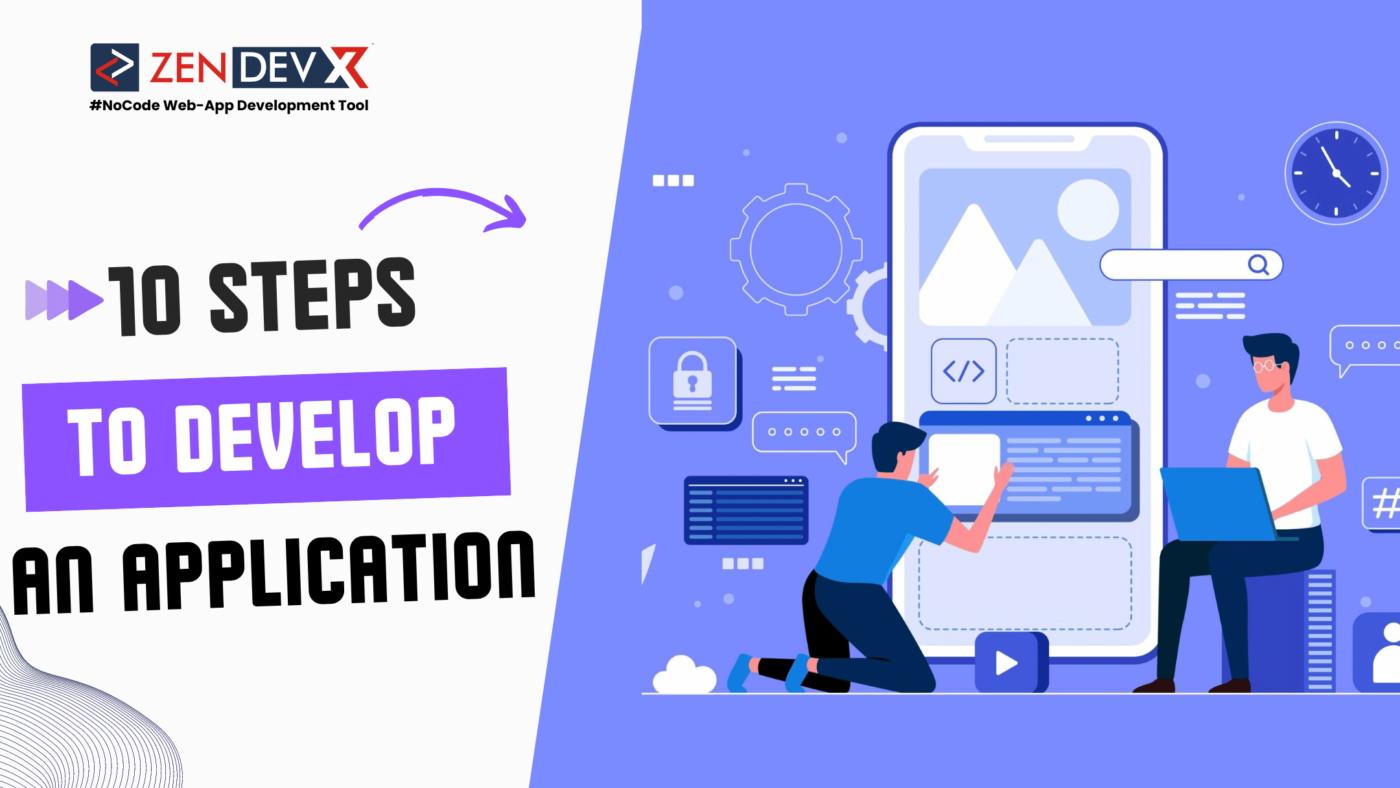 10 Steps To Develop an Application