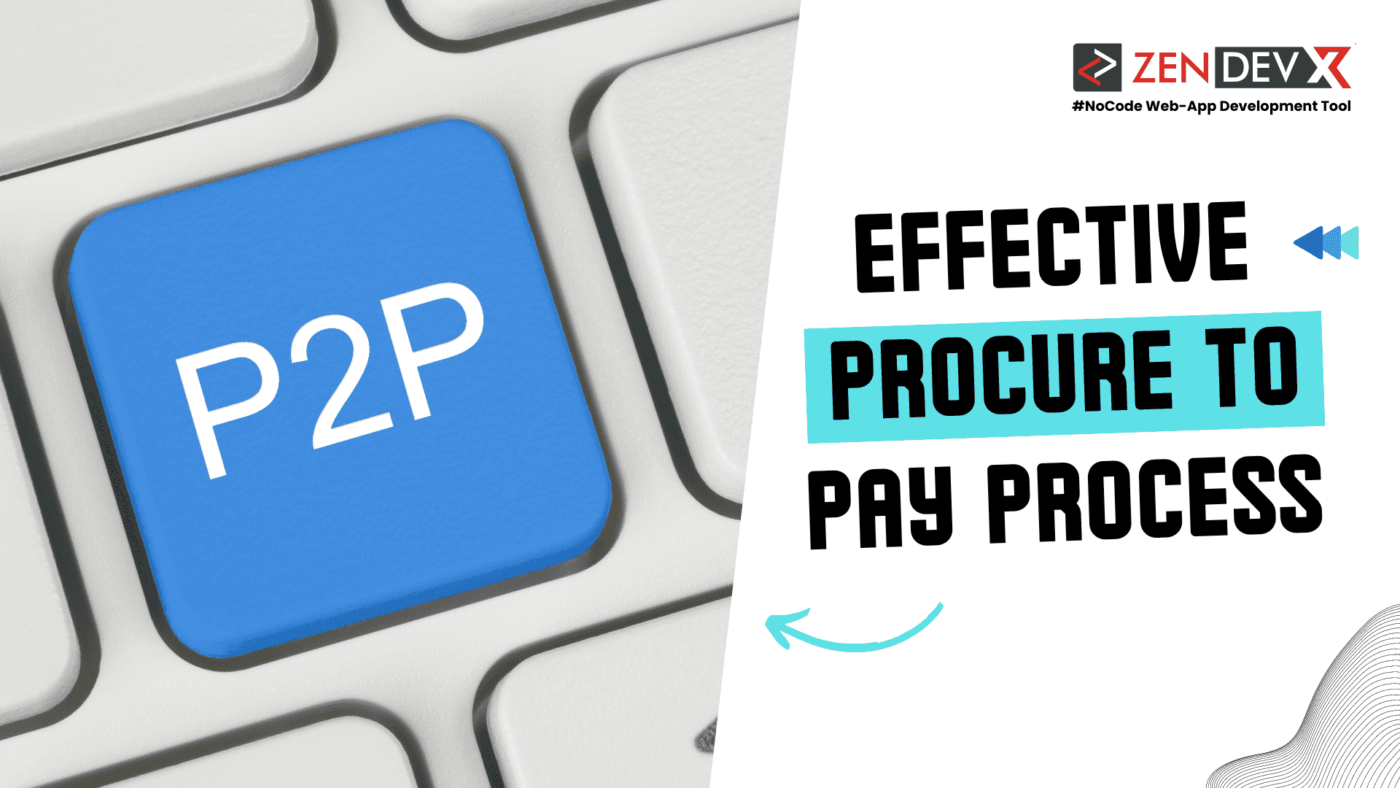 The Ultimate Guide to a Truly Effective Procure-to-Pay Process