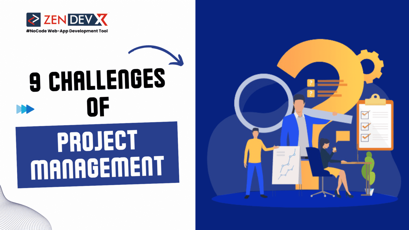 9 Challenges Of Project Management