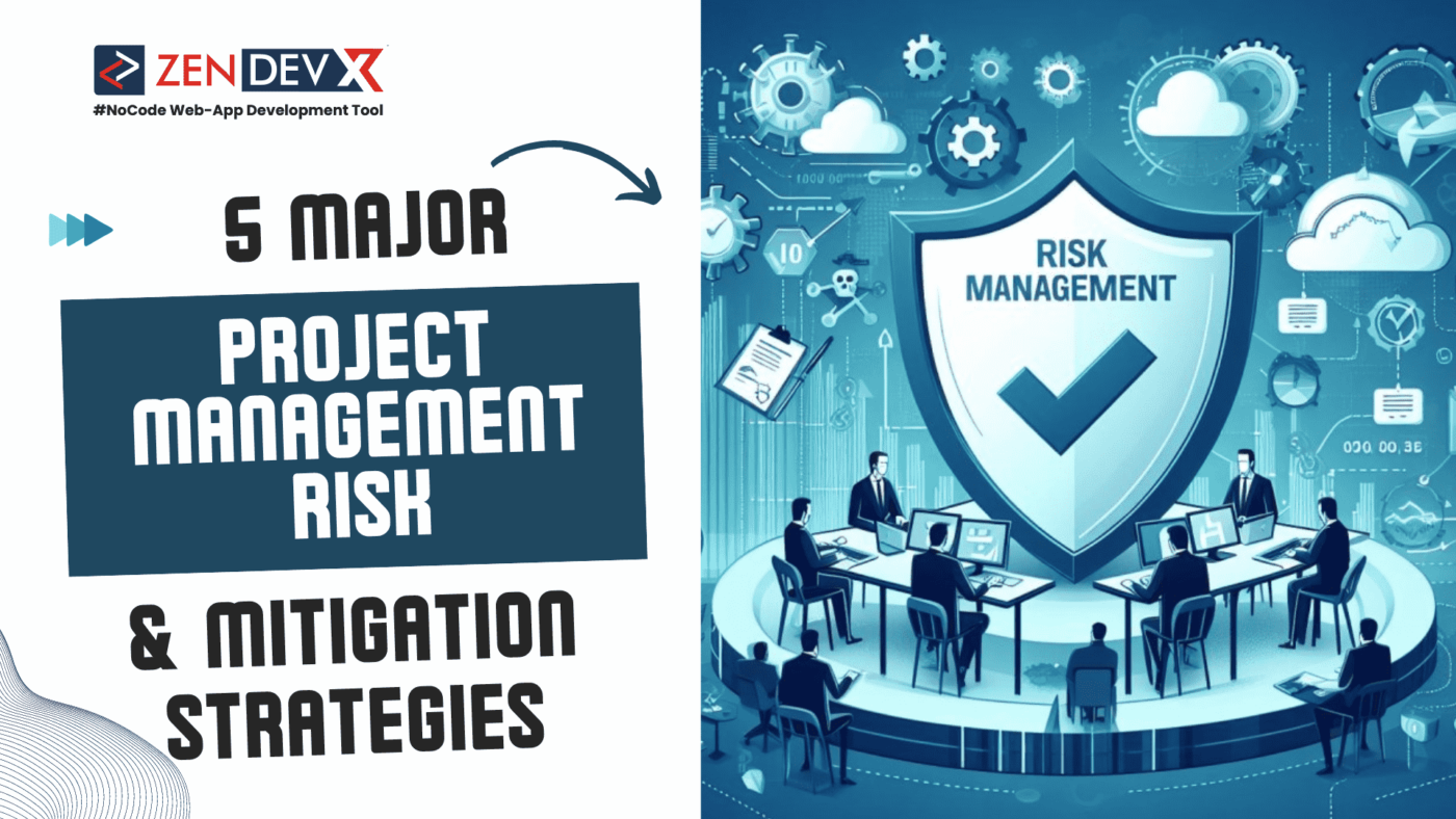 5 Major Project Management Risk & Mitigation Strategies