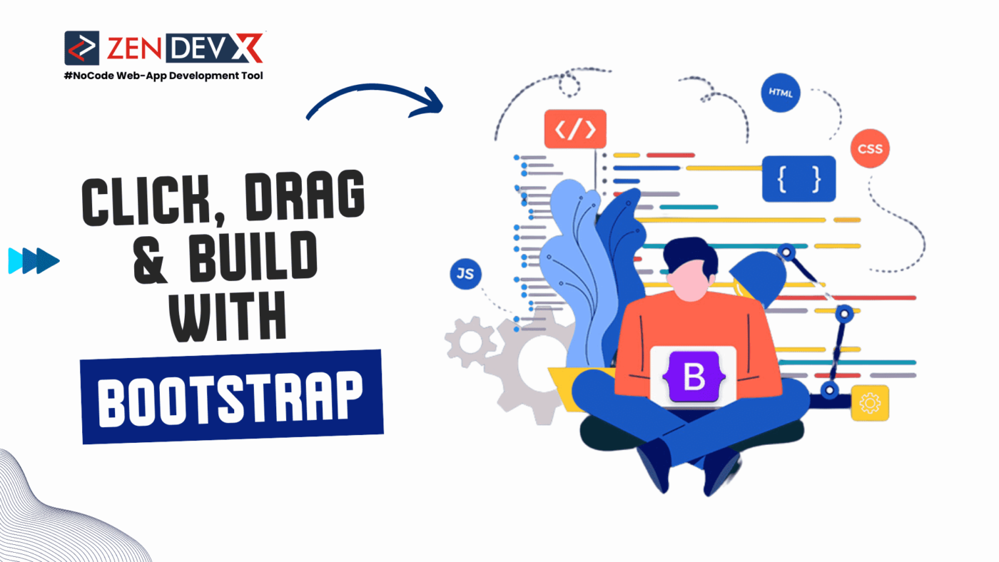 Click, Drag, Build: Bootstrap - The Web Developer's Playground