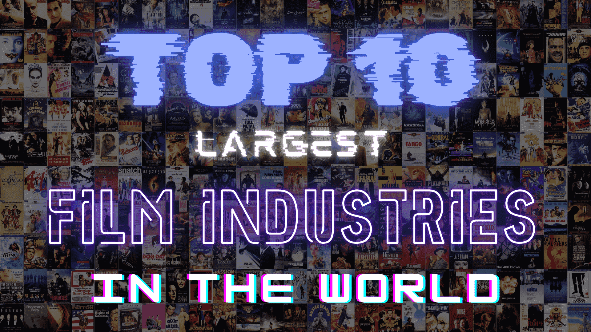 Top 10 Film Industries in The World ZenDevX Blog