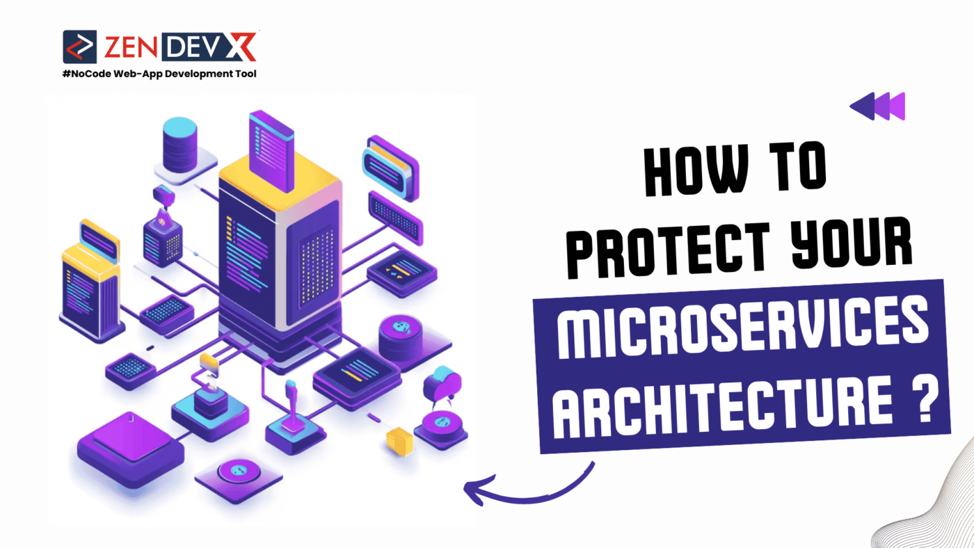 Microservices Security: How to Protect your Architecture ?