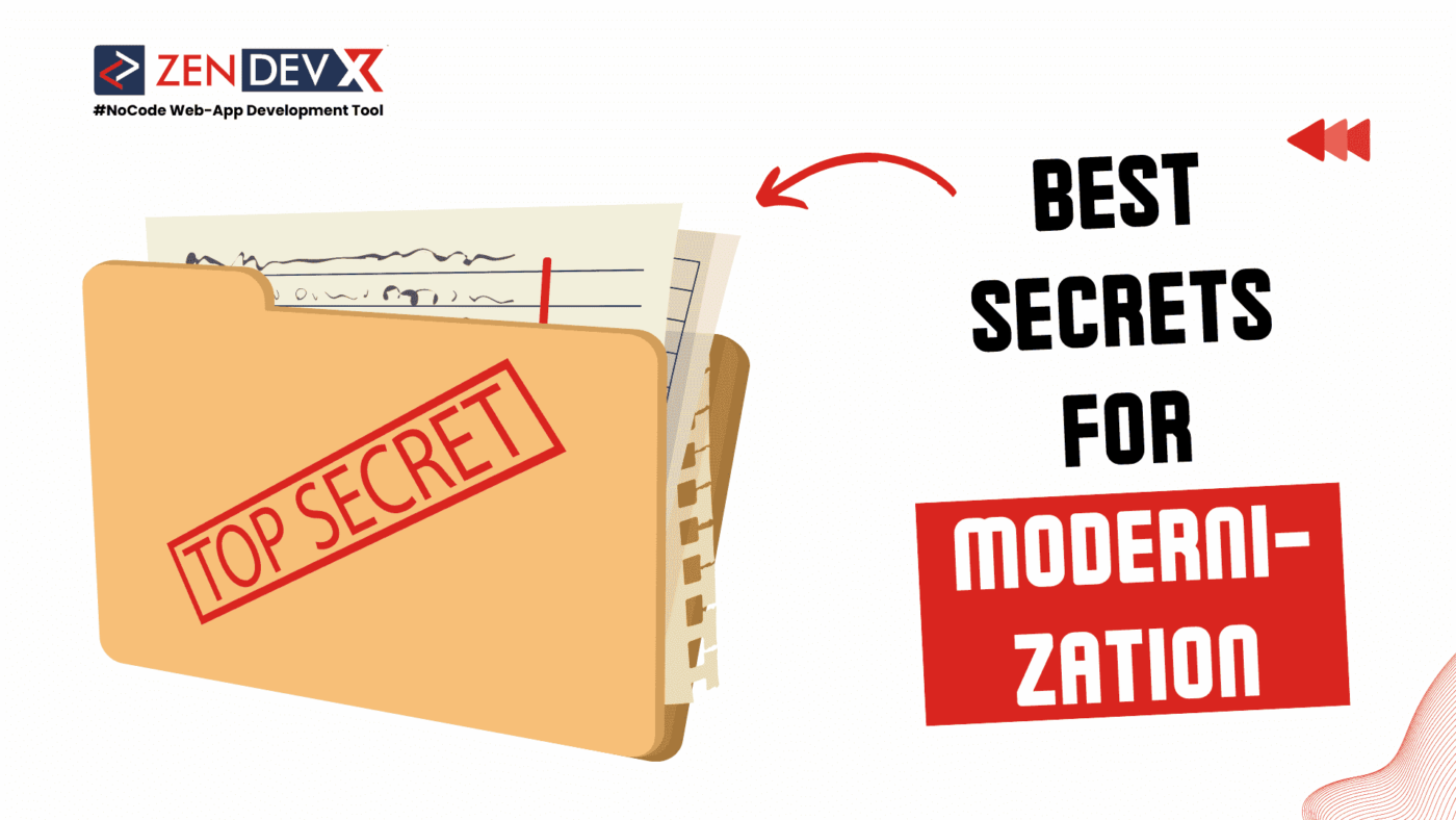 The Best Kept Secrets About Modernization