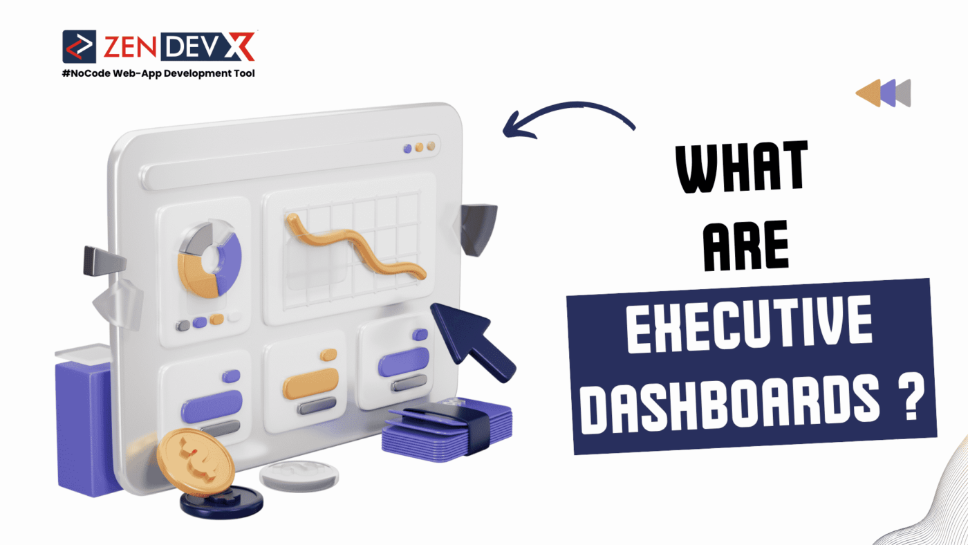 What are Executive Dashboards ?